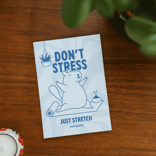 'Don't Stress Just Stretch' Grußkarte